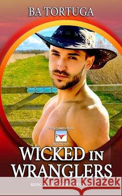 Wicked in Wranglers Ba Tortuga 9798514588435