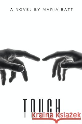 Touch Batt Maria Batt 9798514696901 Independently published