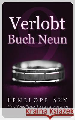 Verlobt Buch Neun Penelope Sky 9798514879526 Independently Published