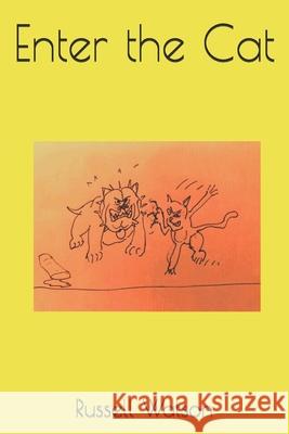 Enter the Cat Russell Watson 9798515011109