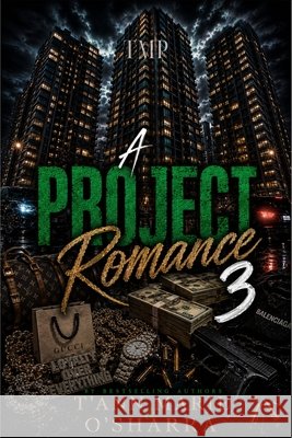 A Project Romance 3 T'Ann Marie 9798515114077 Independently Published