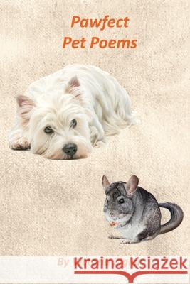 Pawfect Pet Poems Victoria Zigler 9798515164577