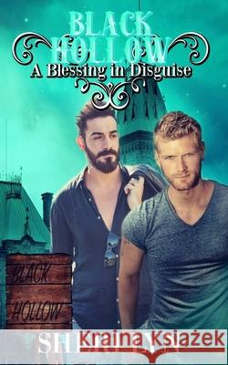 Black Hollow: Blessing in Disguise Black Hollow, Sheri Lyn 9798515183998