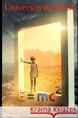Universos de Deus Rodrigo Martinez 9798515330644 Independently Published
