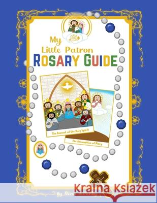 My Little Patron Rosary Guide McCarthy Aleesa McCarthy 9798515798543