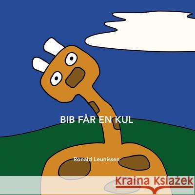 Bib får en kul Ronald Leunissen 9798516182938