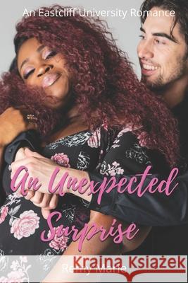 An Unexpected Surprise Marie Remy Marie 9798516338267