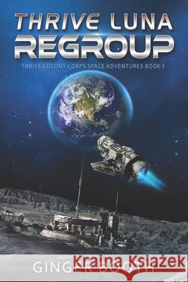 Thrive Luna Regroup Booth Ginger Booth 9798516404214