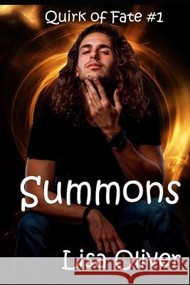Summons: A demon/mage story Lisa Oliver 9798516580970 Independently Published