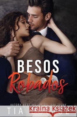 Besos Robados Tia Louise 9798517031143 Independently Published