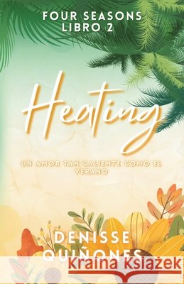 Heating Quiñones, Denisse 9798517074539
