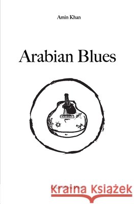 Arabian Blues: Preface by René Depestre Khene, Salim 9798517397751