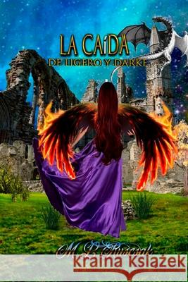 La caída: de Lite y Darke M L Ruscsak 9798517498250 Independently Published