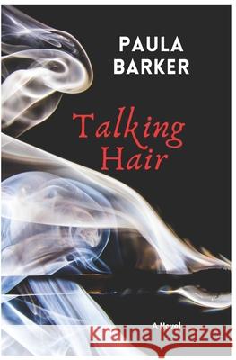 Talking Hair Barker Paula Barker 9798517554550 Independently published