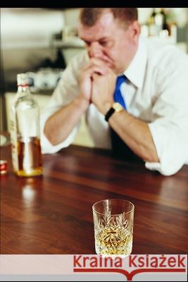 The Alcoholic's (Wrong) Ways Rafael Rodriguez 9798517681621