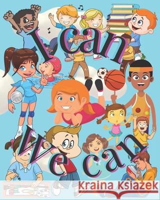 I can: We can Shortland, Christopher Graham 9798518220461