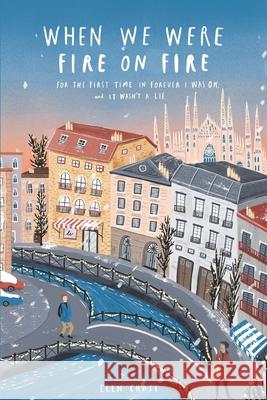 When we were fire on fire Elen Chase 9798518491588
