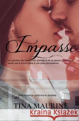 Impasse Tina Maurine 9798518584617 Independently Published