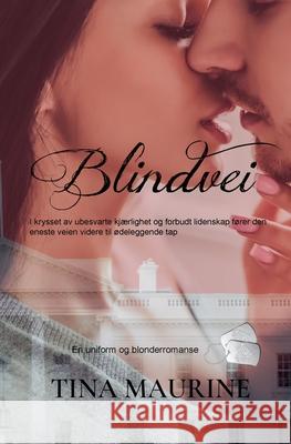 Blindvei Tina Maurine 9798518590052