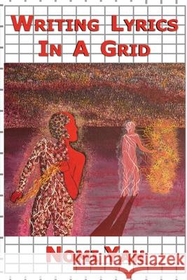 Writing Lyrics In A Grid Yah Nomi Yah 9798518677197