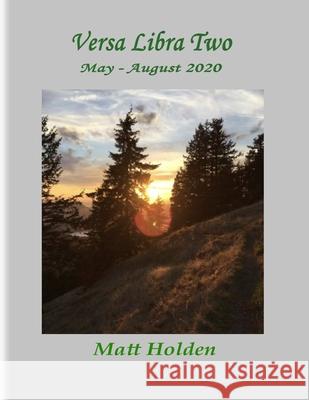 Versa Libra Two Matthew Holden 9798518678927 Independently Published
