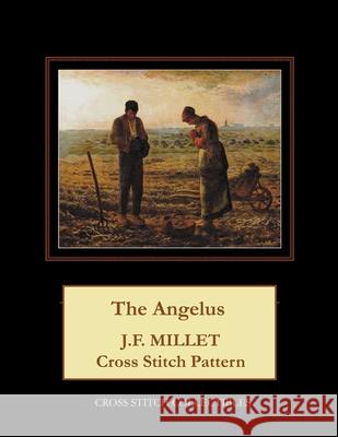 The Angelus: J.F. Millet George, Kathleen L. 9798519020060 Independently published