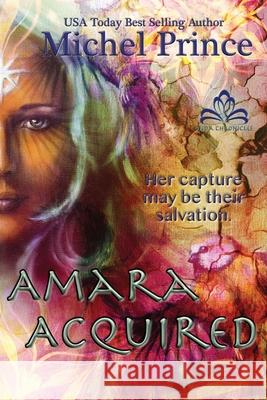 Amara Acquired Michel Prince, Leanore Elliott 9798520312628