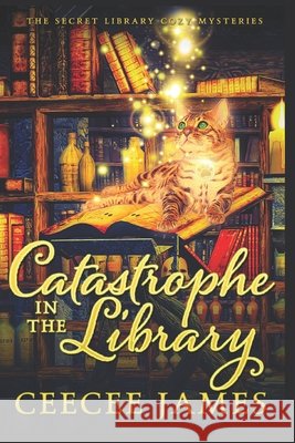 Catastrophe in the Library Ceecee James 9798520397366