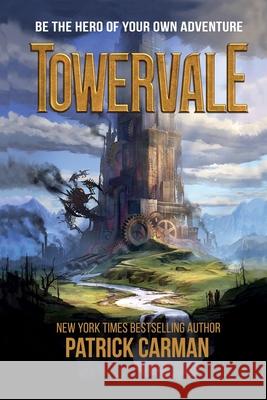 Towervale Carman Patrick Carman 9798520680208 Independently published