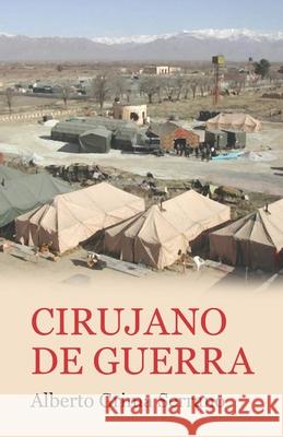 Cirujano de Guerra Alberto Grima Serrano 9798520714590