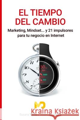 El tiempo del cambio Alcantara Alvaro Alcantara 9798521010066 Independently published