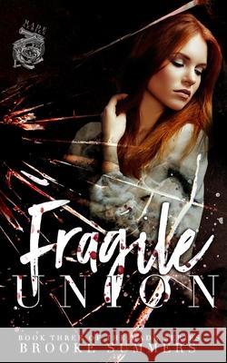 Fragile Union Summers Brooke Summers 9798521174539