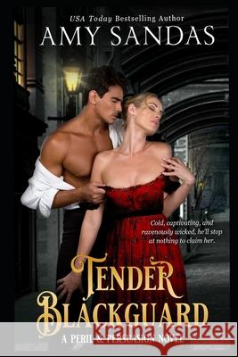 Tender Blackguard Amy Sandas 9798521220663