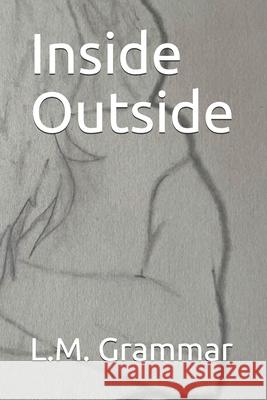 Inside Outside L M Grammar, Donny Grammar 9798521366859 Independently Published