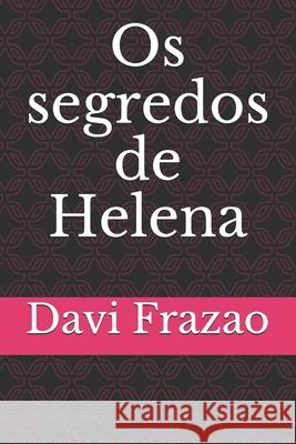 Os segredos de Helena Davi Frazao 9798522006457