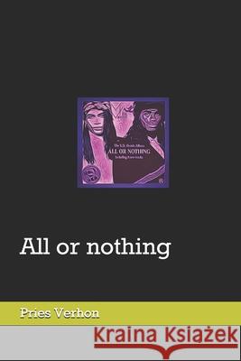 All or nothing Verhon Pries Verhon 9798522348182