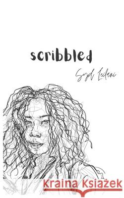 Scribbled Syd Leilani 9798522474508 Independently Published