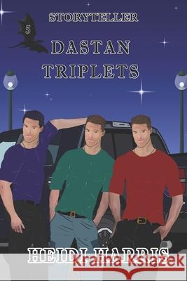 Dastan Triplets Heidi Harris 9798522522056 Independently Published