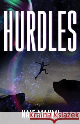 Hurdles Naif Makmi 9798522766368 Independently Published