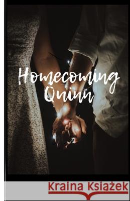 Homecoming Quinn Lady Stetson 9798522766634 Independently Published