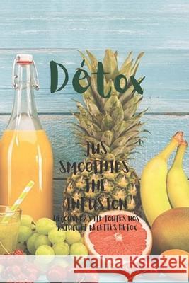 jus detox Fraise Bleue 9798523047985 Independently Published