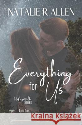 Everything for Us Allen Natalie R Allen 9798523107276
