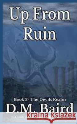 Up from Ruin DM Baird 9798523197468