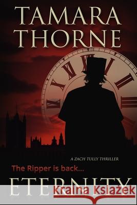 Eternity Thorne Tamara Thorne 9798523501975