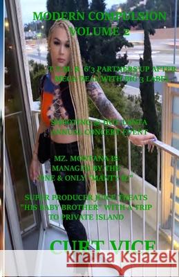 Modern Compulsion: Volume 2 Vice, Curt 9798523540073