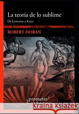 La teoría de lo sublime: De Longino a Kant Lassaque, Luisa Fernanda 9798524058607