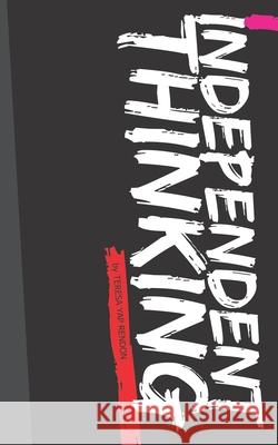 Independent Thinking Teresa Yap-Rendon 9798524949691