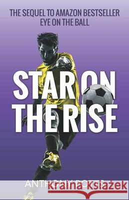 Star on the Rise Potts Anthony Potts 9798525653313