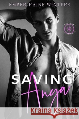 Saving Anya: A Protector Romance Novel Ember-Raine Winters 9798525898806 Independently Published