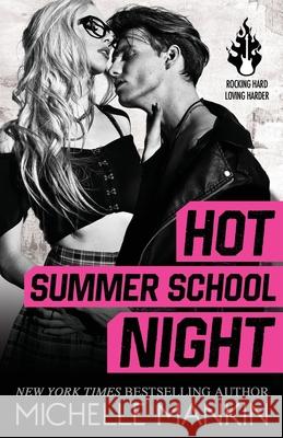 Hot Summer School Night Michelle Mankin 9798526209595 Independently Published